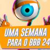 BBB 24: saiba quando os participantes começam a ser anunciados